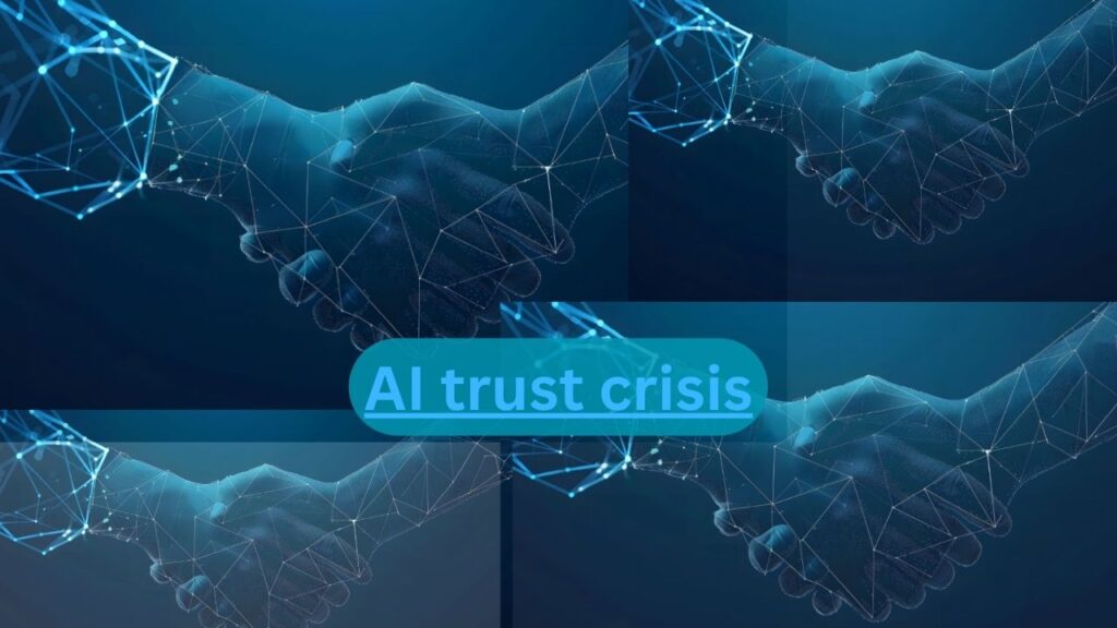 AI trust crisis